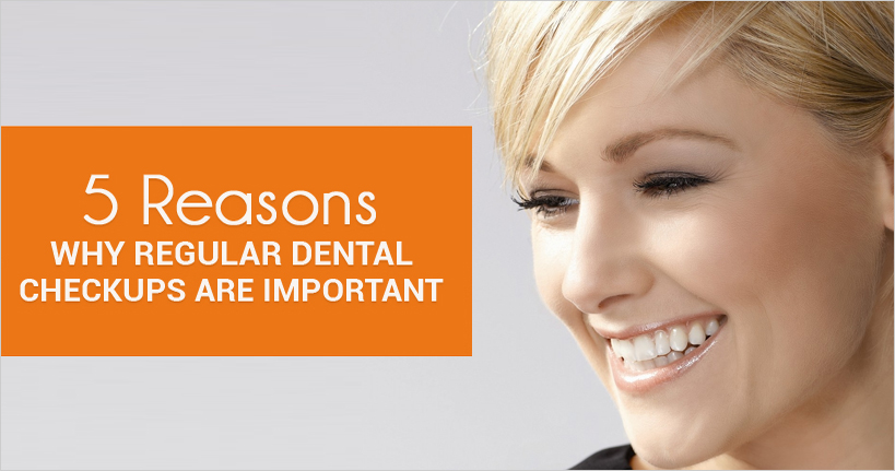 Reasons for regular dental checkup