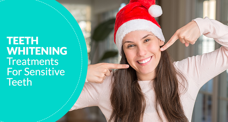 teeth whitening treatments for sensitive teeth